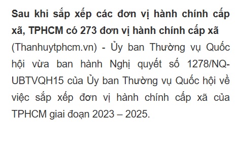 Sau khi sắp xếp các đơn vị hành chính cấp xã, TPHCM có 273 đơn vị hành chính cấp xã